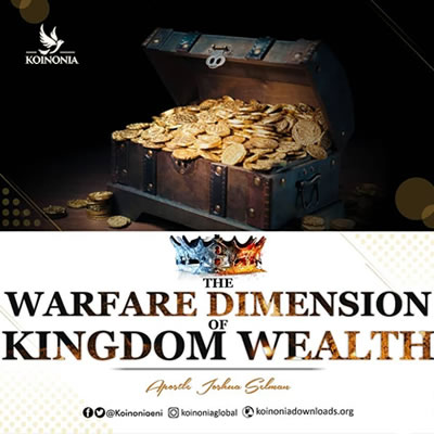 The Warfare Dimension of Kingdom Wealth