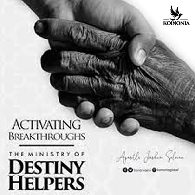 Activating Breakthroughs: (The Ministry of Destiny Helpers)