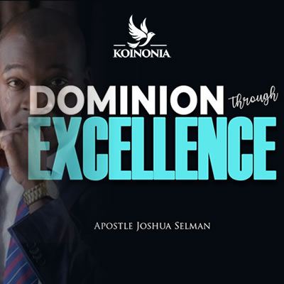 Dominion Through Excellence