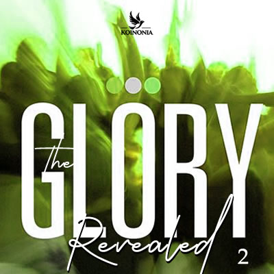 The Glory Revealed (Part 2)
