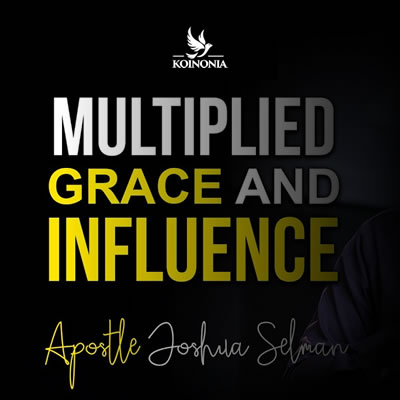 Multiplied Grace and Influence
