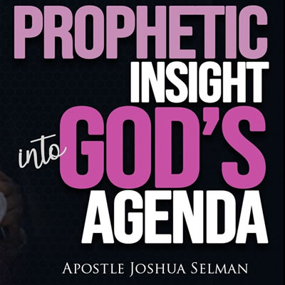 Prophetic Insights Into God\'s Agenda (Repeat)