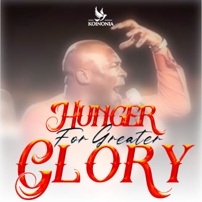 Hunger for Greater Glory