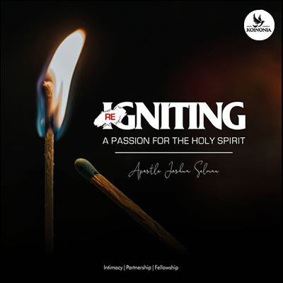 Re-Igniting A Passion For The Holy Spirit