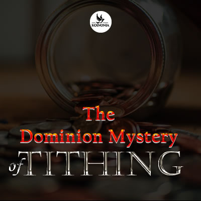The Dominion Mystery of Tithing