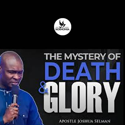 The Mystery of Death and Glory
